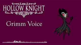 Hollow Knight Grimm Voice [upl. by Areit606]