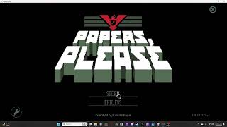 PapersPlease Episode 2 [upl. by Acirej373]