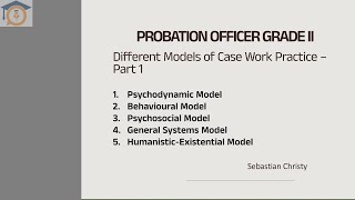 Probation Officer  Social case work  Models of Case work  Part 1 [upl. by Ikik511]