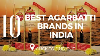 Top 10 Best Agarbatti Brands In India 2019 [upl. by Aeikan878]