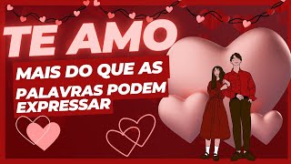 Declaração de amor para você 💏 Mensagem de amor [upl. by Sorcha]