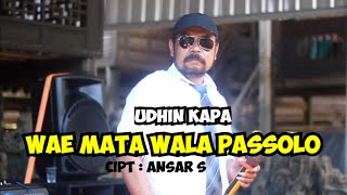 Udhin Kapa Wae Mata Wala Passolo  Cipt Ansar S  Live Insyar Music [upl. by Suchta]