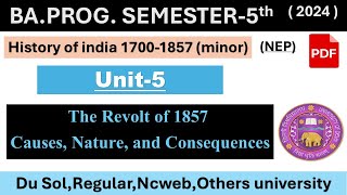 unit5 The Revolt of 1857 Causes Nature amp Consequences baprogram sem5 historyofindia nep du [upl. by Eerrahs]