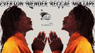 Everton Blender Best of Conscious Reggae Mix By Djeasy [upl. by Neehahs]