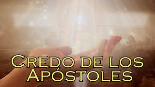 Credo de los Apóstoles [upl. by Herrle]