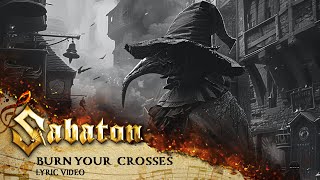 SABATON  Burn Your Crosses Official Lyric Video [upl. by Baynebridge]