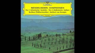 Mendelssohn Symphony No 4  Karajan Berliner Philharmoniker remastered 2016 [upl. by Rabiah]