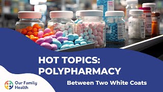 Hot Topics  Polypharm [upl. by Neiht]