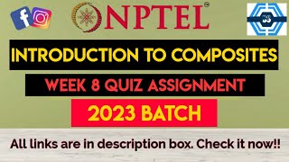 Introduction To Composites Week 8 Quiz Assignment Solution  NPTEL 2023  SWAYAM [upl. by Aiekam]