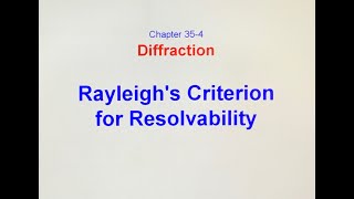 1354 Rayleighs Criterion for Resolvability [upl. by Icam]