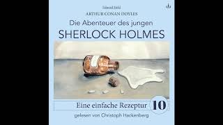 Junger Sherlock Holmes  Folge 10 Eine einfache Rezeptur Komplettes Hörbuch [upl. by Geoff308]