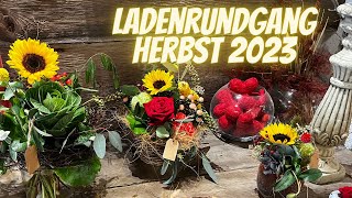 Ladenrundgang Herbst 2023  Blumenladen vom Blumenmann [upl. by Nylatsirk]