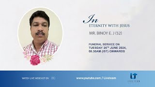 BINOY EJ52 FUNERAL LIVE WEBCAST  25062024  830 AM [upl. by Reinhart]