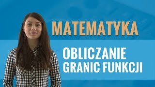 Matematyka  Obliczanie granic funkcji [upl. by Evad]