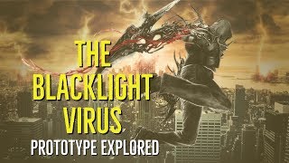 The BLACKLIGHT VIRUS PROTOTYPE Explored [upl. by Scotney]