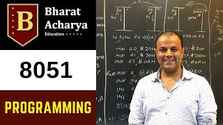 8051  Programming Part 1  Bharat Acharya Education [upl. by Avruch]