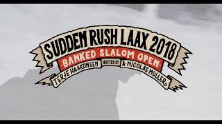 SuddenRush Banked Slalom 2018 [upl. by Shapiro]