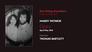 Mandy Patinkin  Not Going Anywhere Official Audio [upl. by Zysk470]