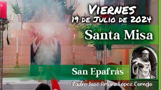 ✅ MISA DE HOY viernes 19 de Julio 2024  Padre Arturo Cornejo [upl. by Edik354]