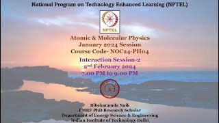 January 2024  Atomic amp Molecular Physics Problem Solving amp Interaction Session Week 2 [upl. by Adelind]