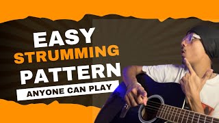 Best Strumming Pattern for All Songs  Easy For Beginners  Step by Step Tutorial [upl. by Nottirb]