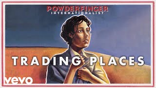 Powderfinger  Trading Places Official Audio [upl. by Igenia]