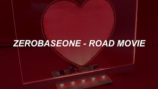 ZEROBASEONE 제로베이스원 Road Movie Easy Lyrics [upl. by Weitman]