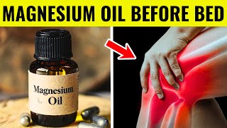 6 POWERFUL Reasons Why You Should Use Magnesium Oil Before Bed [upl. by Eidnar]