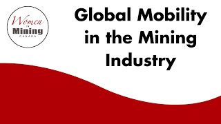 Panel Discussion Global Mobility in the Mining Industry [upl. by Edwine]