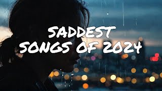 The Most Heartbreaking Songs of 2024 [upl. by Zak]