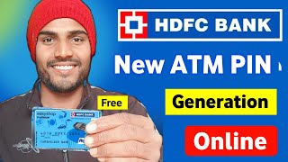 HDFC Bank New ATM Pin Generation Online 2024  HDFC Bank ATM Pin Kaise Banaye Mobile Se [upl. by Mazman]