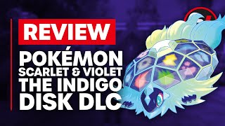 Pokémon Scarlet amp Violet  The Indigo Disk DLC Review  Is It Worth It [upl. by Gnolb]