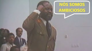 Nós somos ambiciosos  Samora Machel [upl. by Kosiur669]