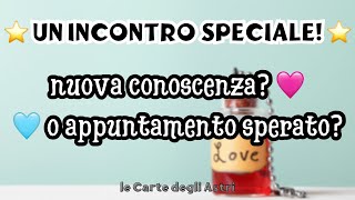 💖 NOVITA IMMINENTI IN AMORE 💖 nuova conoscenza o appuntamento sperato oppure entrambi ✨ [upl. by Reyaht690]