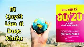 Audio Nguyên lý 8020 P21 RICHARD KOCH  Giọng đọc Lê Loan [upl. by Irmgard]