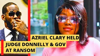 Shocking Azriel Clary Held Government amp Judge Donnelly Ransom as Principal Witness [upl. by Craddock]