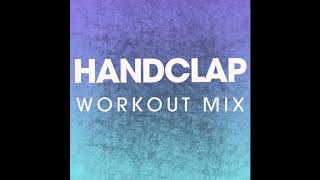 HandClap Workout Remix [upl. by Pavior]