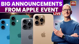 Apple Event September 9 Tim Cook Gives Insights amp IPhone 16 Reveal  India Today [upl. by Aicyla267]