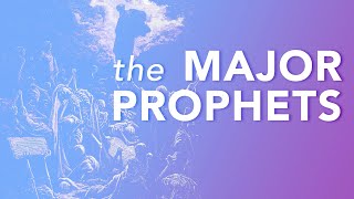 10  Bible Basics Major Prophets  Understand the Bible for New Believers [upl. by Avram436]