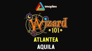 Wizard101 Aquila  Atlantea Theme HD [upl. by Yager67]