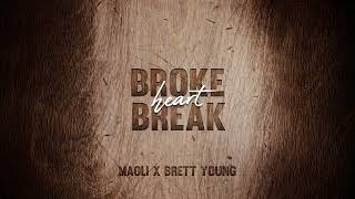 Maoli  quotBroke Heart Breakquot feat Brett Young Official Audio [upl. by Heiskell696]