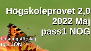 HP 20 2022 Vår Maj pass1 NOG Högskoleprovet med JON [upl. by Sheehan993]