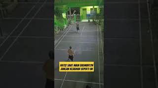 Hati2 ya sob badminton olahraga shortvideo [upl. by Willms]