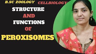 PeroxisomeStructure and Functions of Peroxisomes bsc 1st yearcell organelles peroxisomegnb [upl. by Arukas594]