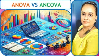 1  ANOVA vs ANCOVA [upl. by Suiluj]