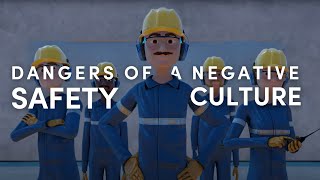 Dangers of a Negative Safety Culture [upl. by Loraine]