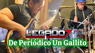 De Periódico Un Gallito  Legado 7 Bass amp Drum Cover  Ft Leonel Guardado [upl. by Enialahs742]