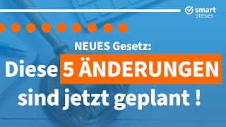 NEUES Gesetz Diese 5 Änderungen sind JETZT geplant [upl. by Aramal]