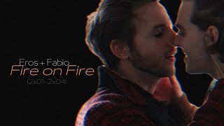 Eros  Fabio  Fire on Fire 2x012x04 [upl. by Niwdla151]