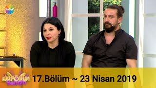 Kuaförüm Sensin 17 Bölüm  23 Nisan 2019 [upl. by Shauna]